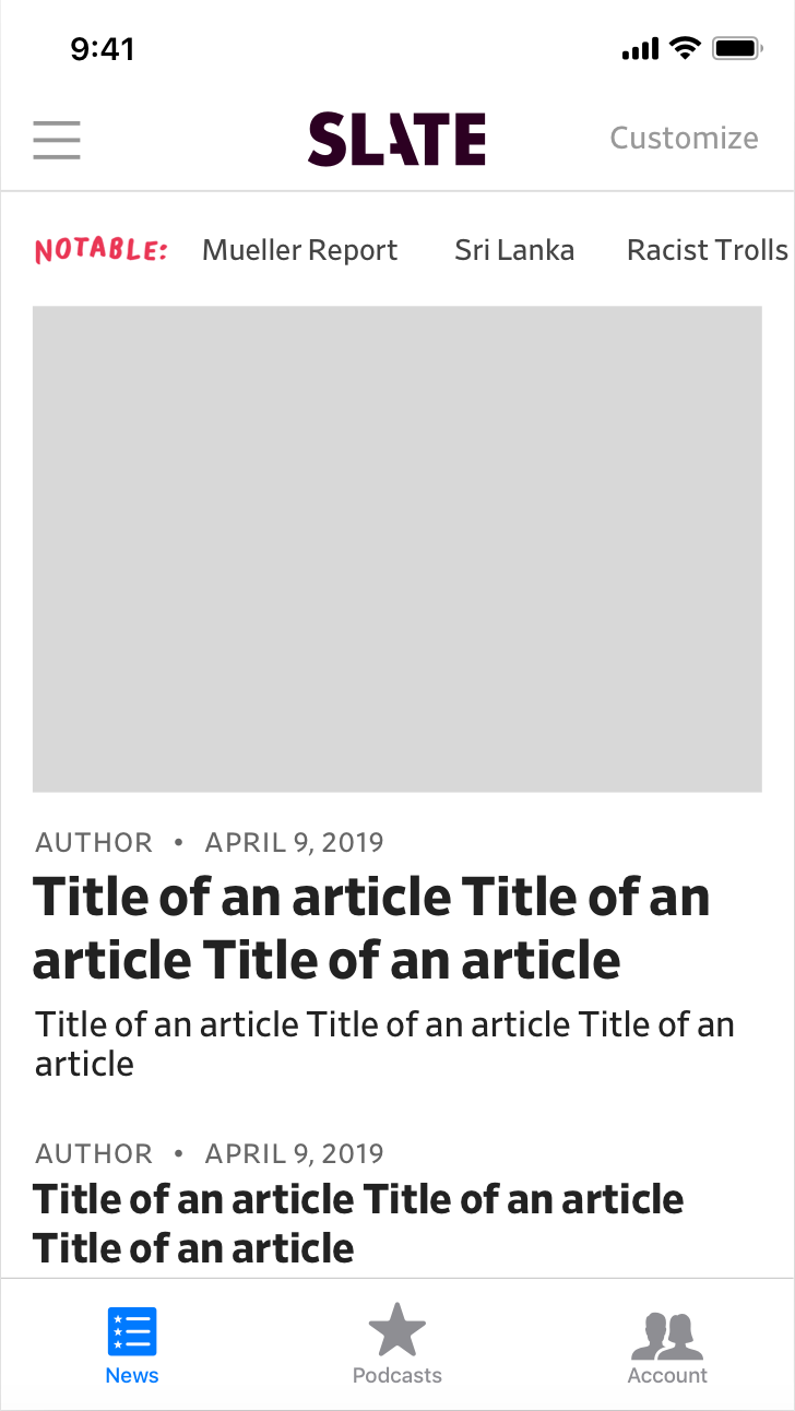 App homepage with bottom nav, notable links from slate.com and 'customize' link for customizing the homepage